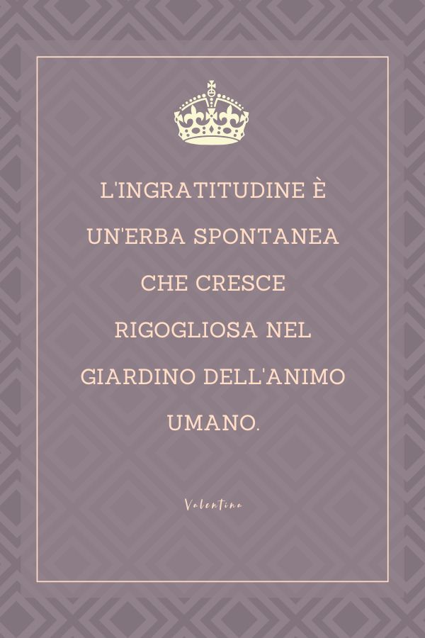 L'Ingratitudine Umana: Quando il Bene si Trasforma in Male